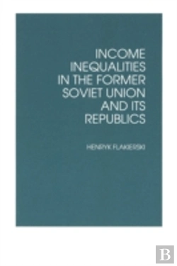 Bertrand.pt - Income Inequalities In The Former Soviet Union And Its Republics