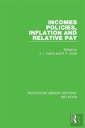 Incomes Policies, Inflation And Relative Pay