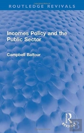 Incomes Policy And The Public Sector