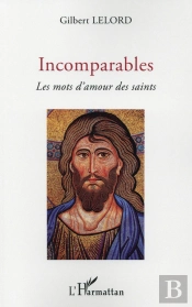 Incomparables ; Les Mots D'Amour Des Saints
