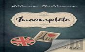 Incomplete