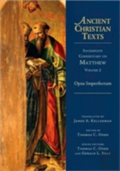 Incomplete Commentary On Matthew (Opus Imperfectum)