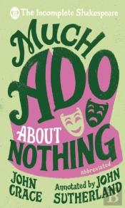 Incomplete Shakespeare: Much Ado About Nothing