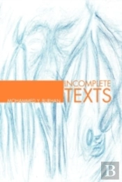 Incomplete Texts
