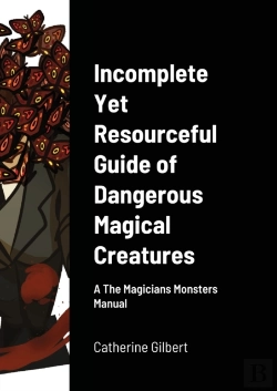 Bertrand.pt - Incomplete Yet Resourceful Guide Of Dangerous Magical Creatures