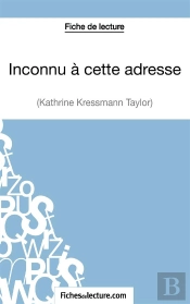 Inconnu À Cette Adresse De Kathrine Kressmann Taylor : Analyse Complète De L'1/2uvre