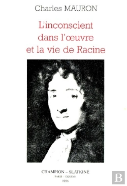 Bertrand.pt - Inconscient Dans L'Oeuvre Et La Vie De Jean Racine