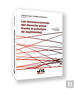 Bertrand.pt - Inconsecuencias Del Derecho Penal Frente Al Principio De Legitimidad