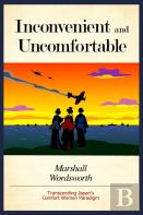 Inconvenient And Uncomfortable