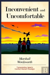 Inconvenient And Uncomfortable