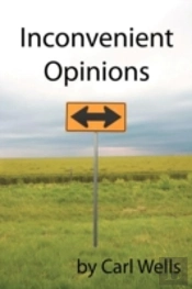 Inconvenient Opinions