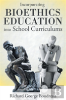 Incorporating Bioethics Education Into School Curriculums