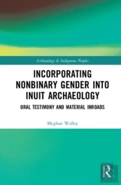 Incorporating Nonbinary Gender Into Inuit Archaeology