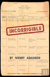 Incorrigible: A Coming-Of-Age Memoir Of