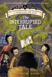 Incorrigible Children Of Ashton Place: Book Iv