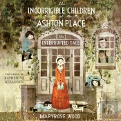 Incorrigible Children Of Ashton Place: Book Iv