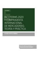 Incoterms 2020 Y Compraventa Internacional De Mercaderías: Teoría Y Práctica (Papel + E-Book)