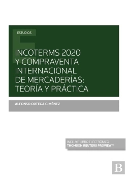 Bertrand.pt - Incoterms 2020 Y Compraventa Internacional De Mercaderías: Teoría Y Práctica (Papel + E-Book)