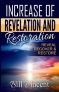 Increase Of Revelation And Restoration