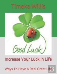 Increase Your Luck In Life