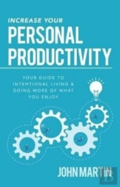Increase Your Personal Productivity