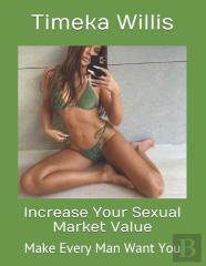Increase Your Sexual Market Value