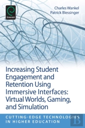 Increasing Student Engagement And Retention Using Immersive Interfaces