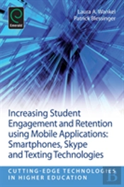Increasing Student Engagement And Retention Using Mobile Applications