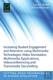 Increasing Student Engagement And Retention Using Multimedia Technologies