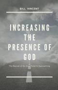 Increasing The Presence Of God