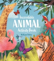 Incredible Animal Activity Book
