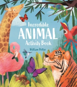 Bertrand.pt - Incredible Animal Activity Book