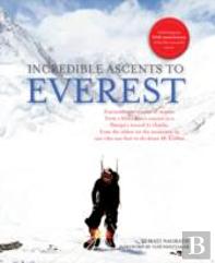 Incredible Ascents To Everest
