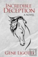 Incredible Deception