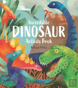 Bertrand.pt - Incredible Dinosaur Activity Book