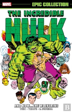 Bertrand.pt - Incredible Hulk Epic Collection: And Nowthe Wolverine