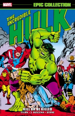 Bertrand.pt - Incredible Hulk Epic Collection: Kill Or Be Killed