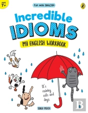 Incredible Idioms (Fun With English)