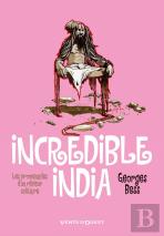 Incredible India ; Les Promenades D'Un Rêveur Solitaire