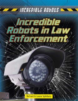 Bertrand.pt - Incredible Robots In Law Enforcement