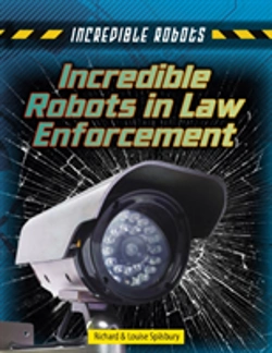 Bertrand.pt - Incredible Robots In Law Enforcement
