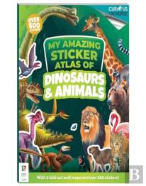 Incredible Sticker Atlas Dinosaurs And Animals