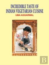 Incredible Taste Of Indian Vegetarian Cuisine