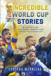 Incredible World Cup Stories
