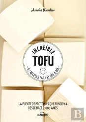 Increíble Tofu