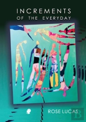 Increments Of The Everyday