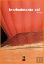 Incrivelmente Só!