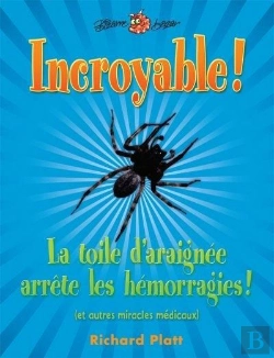 Bertrand.pt - Incroyable! La Toile D'Araignee Arrete Les Hemorragies!
