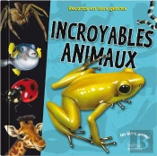 Incroyables Animaux