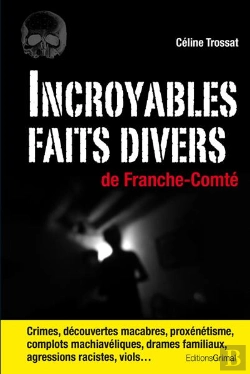 Bertrand.pt - Incroyables Faits Divers De Franche-Comte